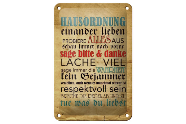 Blechschild Spruch 12x18cm Hausordnung sage bitte danke