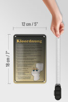 Blechschild Spruch 12x18cm Kloordnung Toilette WC Regeln