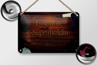 Blechschild Spruch 18x12cm Friseurin Superheldin