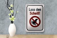 Blechschild Hinweis 12x18cm Hund lass den Scheiß