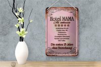 Blechschild Spruch 12x18cm Hotel Mama All inklusive 24/7
