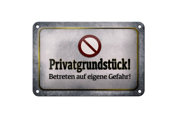 Blechschild Hinweis 18x12cm Privatgrundstück Gefahr