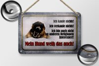Blechschild Hinweis 18x12cm kaufe nichts mein Hund weiß