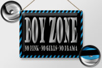 Blechschild Spruch 40x30cm Boy Zone no pink girls no drama