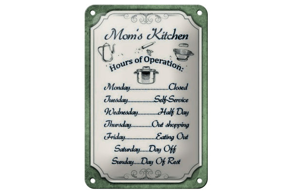 Blechschild Spruch 12x18cm Mom`s Kitchen Hours Operation