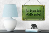 Blechschild Spruch 18x12cm Geldspenden bitte hier abgeben