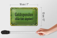 Blechschild Spruch 18x12cm Geldspenden bitte hier abgeben
