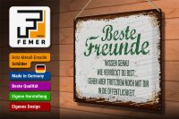 Blechschild Spruch 30x40cm Beste Freunde wissen grün braun