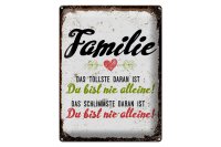 Blechschild Spruch Familie Du bist nie alleine 30x40cm