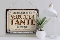 Blechschild Spruch Eine muss ja Job Tante übernehmen 40x30cm