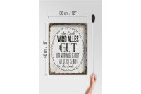 Blechschild Spruch am Ende wird alles gut 30x40cm Geschenk