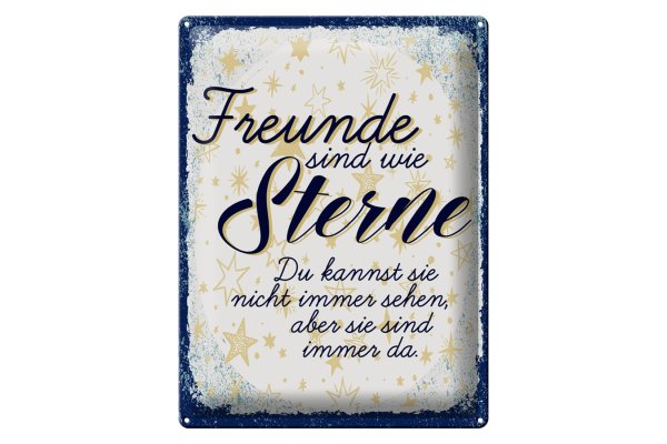 Blechschild Spruch Freunde wie Sterne sind immer da 30x40cm