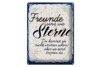 Blechschild Spruch Freunde wie Sterne sind immer da 30x40cm