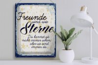 Blechschild Spruch Freunde wie Sterne sind immer da 30x40cm