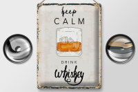 Blechschild Spruch Alkohol Keep Calm Drink Whisky 30x40cm