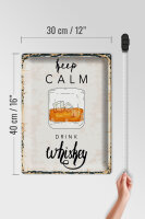Blechschild Spruch Alkohol Keep Calm Drink Whisky 30x40cm