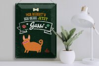 Blechschild Spruch Mir reicht´s ich gehe jetzt Gassi 30x40cm