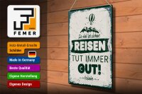 Blechschild Spruch Voltaire Reisen tut immer gut 30x40cm