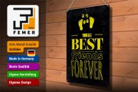 Blechschild Spruch Freunde You I best friends forever 30x40cm