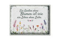 Blechschild Spruch Garten ohne Blumen Leben ohne Liebe...