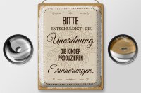 Blechschild Spruch Bitte Entschuldigt Unordnung 30x40cm