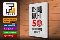 Blechschild Spruch Dart bin nicht 50 Double Bullseye 30x40cm