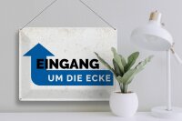 Blechschild Hinweis Eingang um die Ecke 40x30cm Geschenk