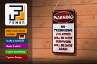 Blechschild Hinweis 12x18cm Warning no trespassing