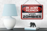 Blechschild Hinweis 18x12cm in acht nehmen vor Zombies