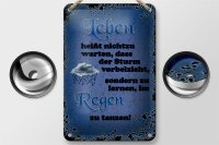 Blechschild Spruch 12x18cm Leben heißt nicht zu warten dass