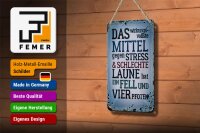 Blechschild Spruch 12x18cm Mittel gegen Stress hat 4 Pfoten