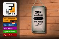 Blechschild Spruch 12x18cm ich gut erzogen dann passiert