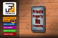 Blechschild Hinweis 12x18cm private Property No Trespassing