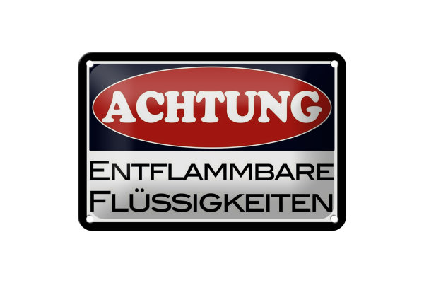 Blechschild Hinweis 18x12cm Achtung entflammbare Flüssigkeiten