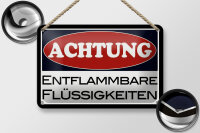 Blechschild Hinweis 18x12cm Achtung entflammbare Flüssigkeiten