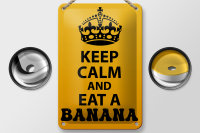 Blechschild Spruch 12x18cm Keep Calm and eat a Banana