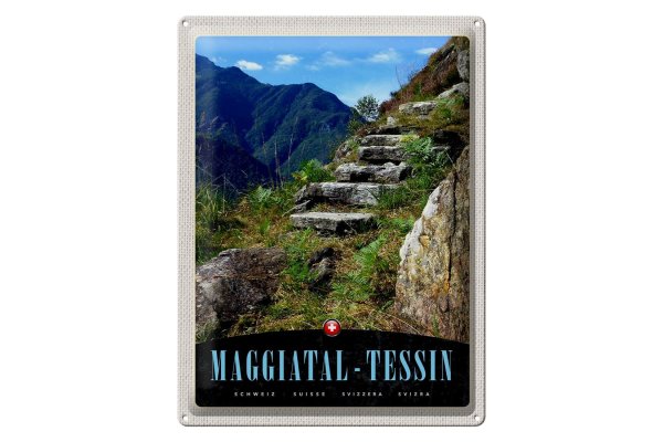 Blechschild Reise 30x40cm Maggiatal-Tessin Schweiz Weg Gebirge