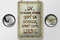 Blechschild Spruch 12x18cm in unserer Küche gibt es Zucker