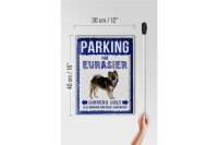 Blechschild Spruch 30x40cm parking for Eurasier Hund