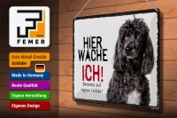 Blechschild Spruch 40x30cm Pudel hier wache ich eigene Gefahr