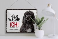 Blechschild Spruch 40x30cm Pudel hier wache ich eigene Gefahr