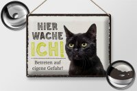 Blechschild Spruch 40x30cm Katze hier wache ich eigene Gefahr