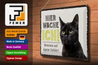 Blechschild Spruch 40x30cm Katze hier wache ich eigene Gefahr