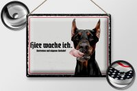 Blechschild Spruch 40x30cm Dobermann hier wache ich