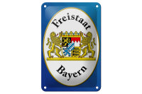 Blechschild Spruch 12x18cm Freistaat Bayern Wappen