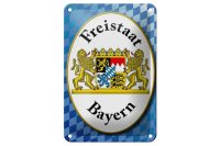 Blechschild Spruch 12x18cm Freistaat Bayern Wappen