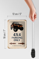 Blechschild Spruch 12x18cm 4x4 parking only Geländerwagen