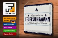 Blechschild Spruch 30x40cm Hier wohnt ein Feuerwehrmann