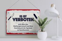 Blechschild Spruch 30x40cm Verbot beschweren Küchenpersonal Essen Geschmack