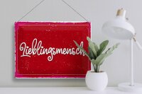 Blechschild Spruch 30x40cm Lieblingsmensch